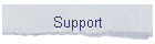 Support